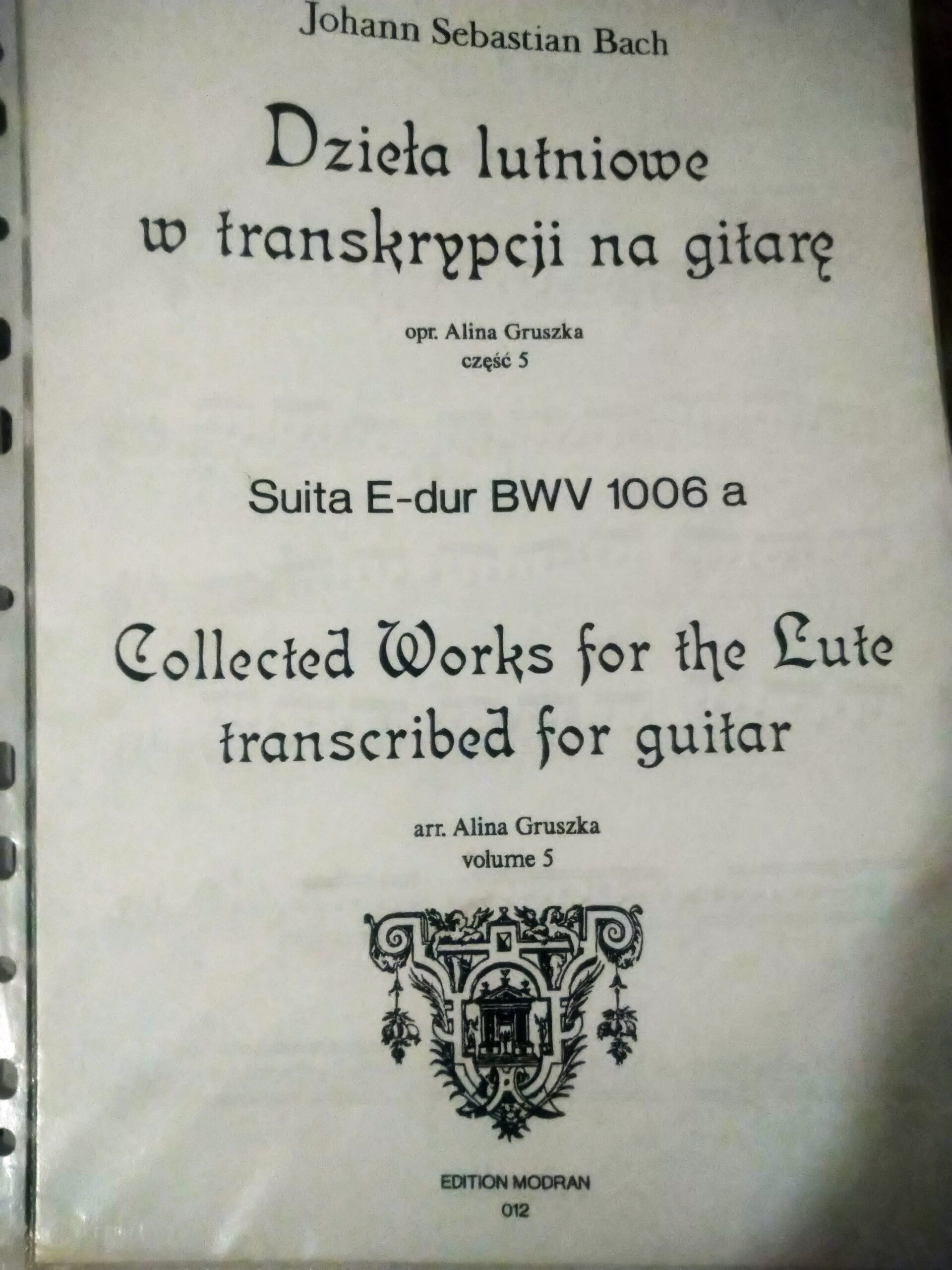 prof.Alina Gruszka -J.S.Bach Dzieła lutniowe w transkrypcji na gitarę Suite E-majore BWV 1006a