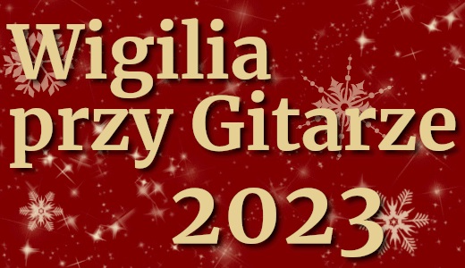 Wigilia Firmowa przy gitarze Warszawa 2023