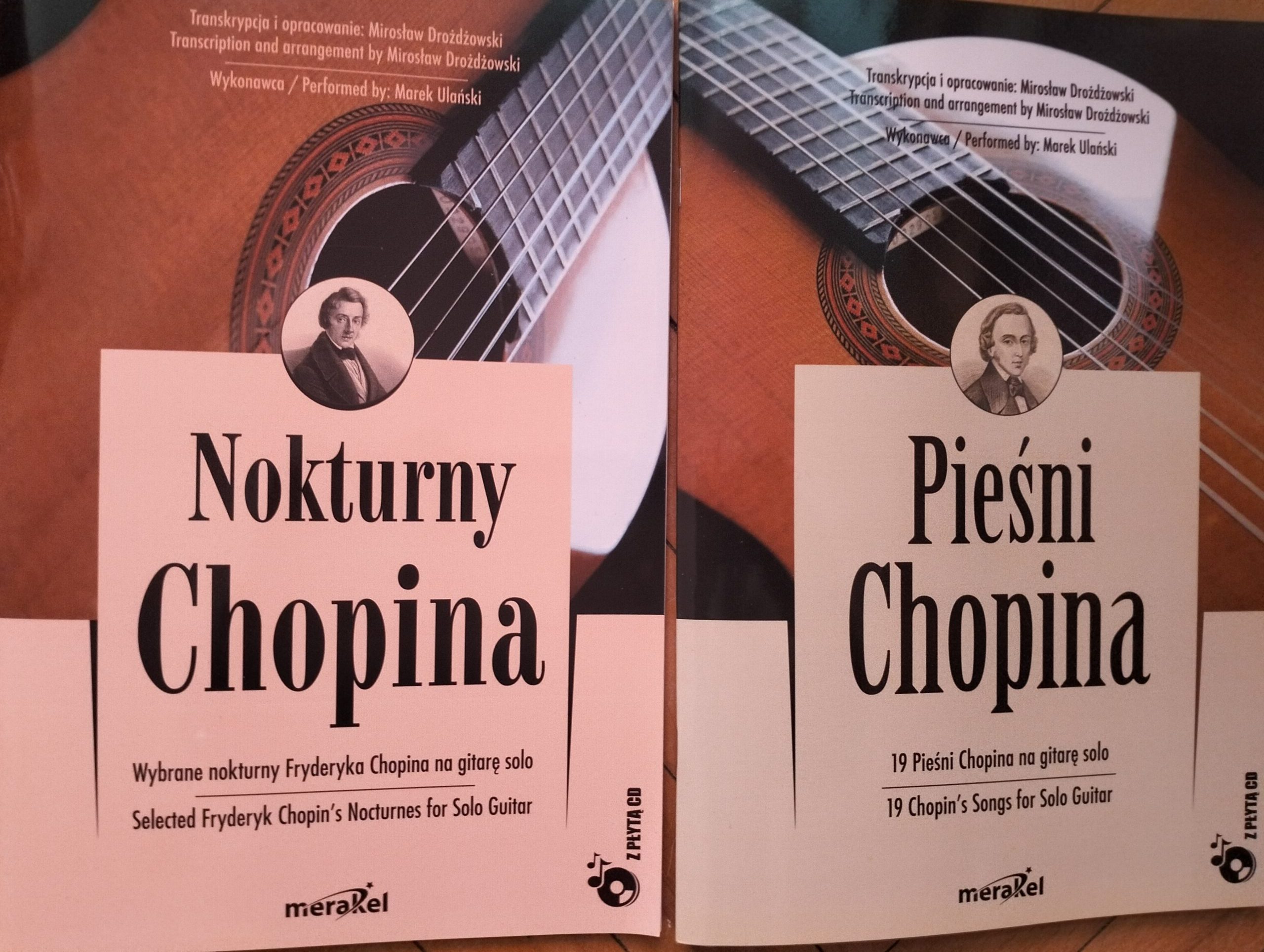 M.Drożdżowski: Wybrane Nokturny Chopina oraz 19 pieśni na gitarę solo + CD w obu wydawnictwach, gra Marek Ulański; wydawnictwo Merakel